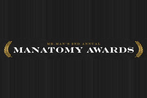 Mr. Man's 2nd Annual Manatomy Awards