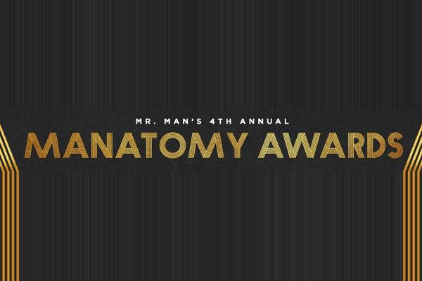 Mr. Man's 4th Annual Manatomy Awards