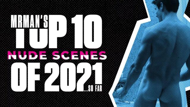 The Best Nude Celebs of 2021... So Far!