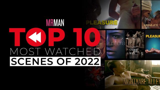 The Top 10 Most Watched Scenes of 2022