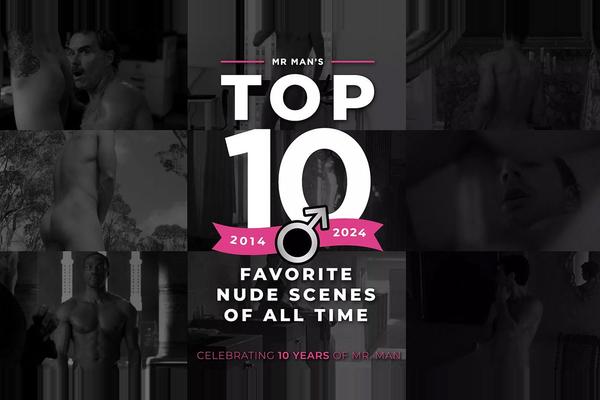 Celebrating 10 Years of Jaw-dropping Male Nudity!