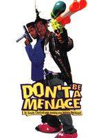 Don't Be a Menace to South Central While Drinking Your Juice in the Hood Butt Sexy 722