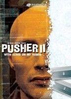 With Blood on My Hands: Pusher II Balls Bulge 1340