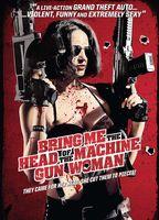 Bring Me The Head of the Machine Gun Woman Sexy Shirtless 2435