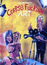 Corpse Fucking Art Balls Butt 4658