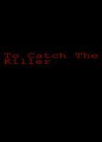 To Catch The Killer Bulge Butt 7574
