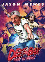 Deet N Bax Save The World Butt 7617