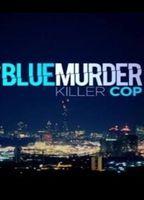 Blue Murder: Killer Cop Butt Sexy 7619