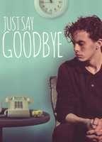 Just Say Goodbye Sexy Shirtless 11388