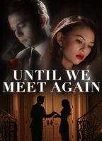 Until We Meet Again Butt 20007
