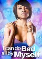 I Can Do Bad All By Myself Butt Sexy 21380