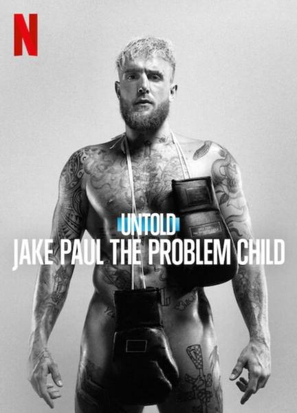 Untold: Jake Paul the Problem Child Sexy Shirtless 21531