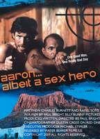 Aaron… Albeit a Sex Hero Balls Butt 22227
