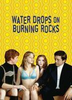 Water Drops on Burning Rocks Bulge Butt 22248