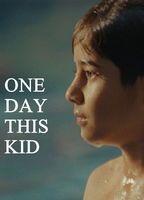 One Day This Kid Butt Gay 23228