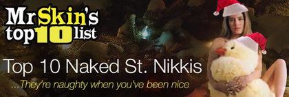 Top 10 Naked St. Nikkis . . . They're naughty when you've been nice