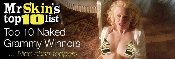 Top 10 Naked Grammy Winners . . . Nice chart toppers