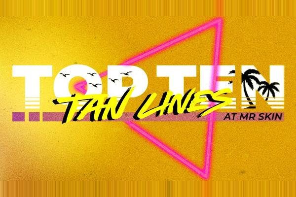 The Most Tantalizing Tan-Lines in Tinseltown!