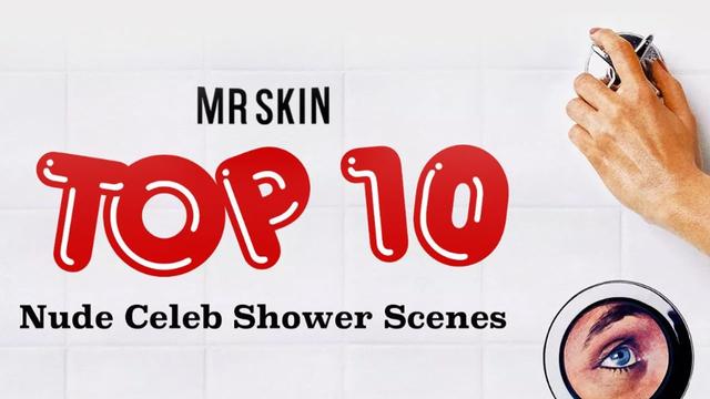 The Top 10 Nude Celeb Shower Scenes!