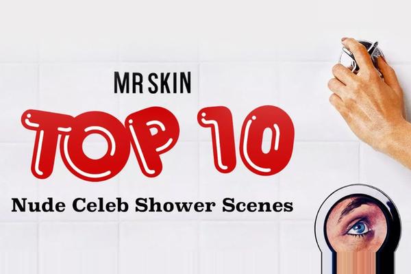 The Top 10 Nude Celeb Shower Scenes!