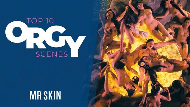 Mr. Skin's Top 10 Orgy Scenes!