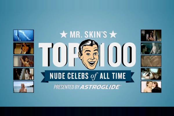 MR. SKIN'S Top 100 Celebrity Nude Scenes of All Time