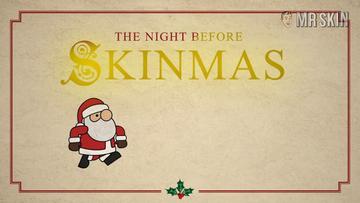 The Night Before Skinmas 2562