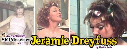 Jeramie Dreyfuss: The MrSkin.com Interview