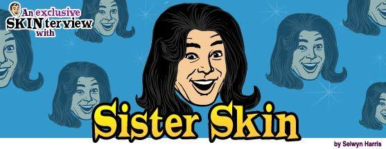 Sister Skin: The MrSkin.com Interview