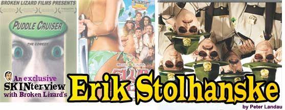 Erik Stolhanske: The MrSkin.com Interview