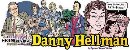 Danny Hellman: The MrSkin.com Interview