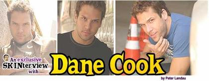 Dane Cook: The MrSkin.com Interview