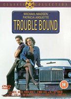 Trouble Bound