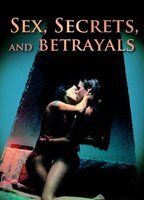 Sex, Secrets & Betrayals