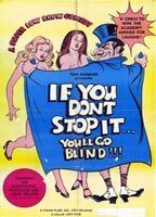 If You Don't Stop It... You'll Go Blind!!!