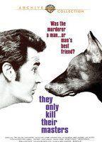 They Only Kill Their Masters Butt* 83368