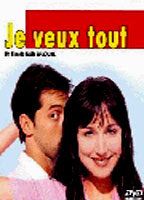 Je veux tout