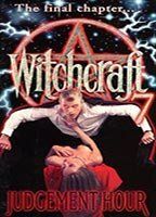 Witchcraft 7: Judgement Hour