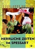 Herrliche Zeiten im Spessart