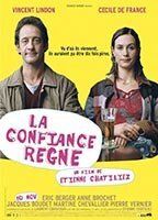 La Confiance règne