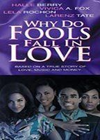 Why Do Fools Fall in Love