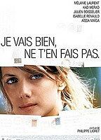 Je vais bien, ne t'en fais pas