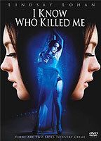 I Know Who Killed Me