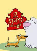 2 Stupid Dogs 77102