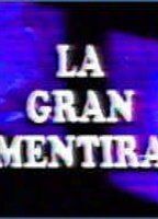 La gran mentira 77145