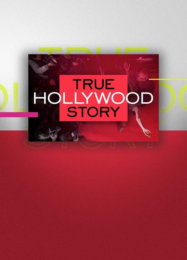 E! True Hollywood Story