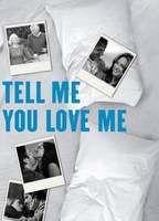 Tell Me You Love Me Breasts Bush 127958