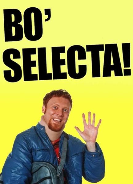 Bo' Selecta! 114002