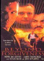 Beyond Forgiveness 72573