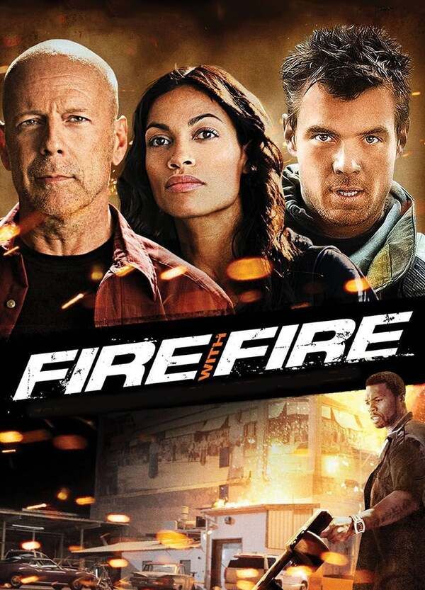 Fire with Fire